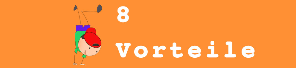 8 Vorteile